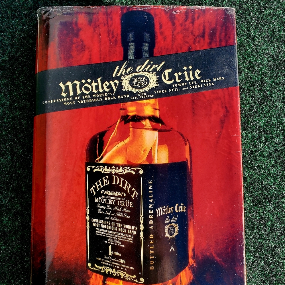 Motley Crue The Dirt : Confessions of the World's Most Notorious Rock Band Book